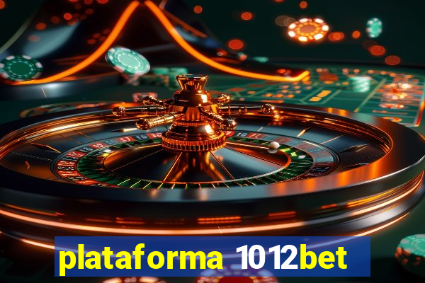 plataforma 1012bet